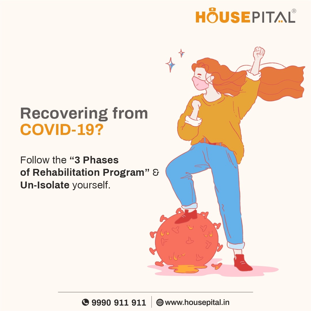 Housepital_Care's tweet image. Comfortably clear the stages of revival to unlock your normal activities. Easily follow the &apos;3 Phase #RehabilitationProgram&apos; of #Housepital for your quick &amp;amp; complete recovery.

#COVID19 #COVIDIndia #COVIDWaves #COVIDRecovery #IndiaFightAgainstCorona #CareAtHome