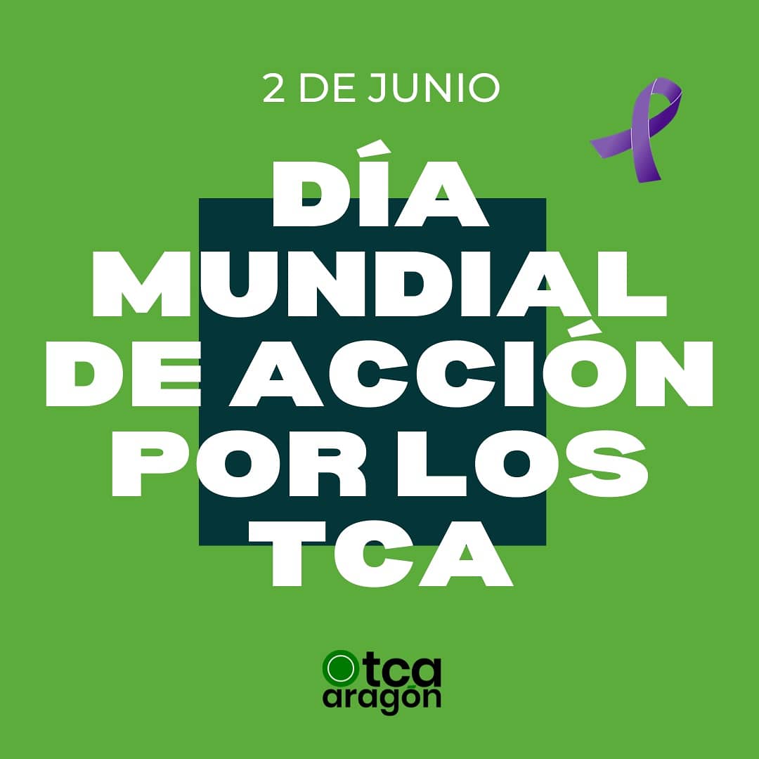 TCA_Aragon's tweet photo. El Día Mundial de Acción por los TCA se celebra todos los 2 de junio con el objetivo de visibilizar y sensibilizar sobre estos trastornos, aumentar el acceso a información veraz, erradicar mitos, y luchar por recursos y cambios. https://t.co/KCjCJGqX6h