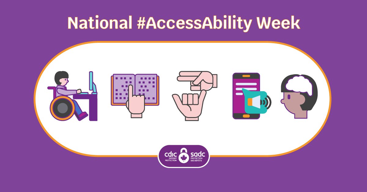 CDIC_CA's tweet photo. This National #AccessAbility Week, let’s highlight &amp; promote accessibility and inclusion in Canada. https://t.co/ds6K0pcRCc #AccessibleCanada https://t.co/153lAMNq1Z