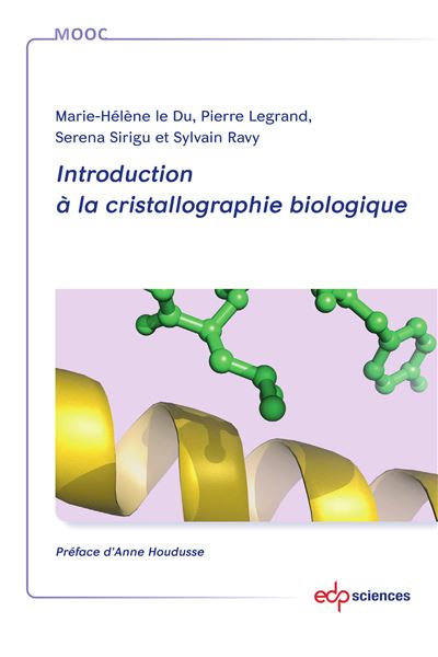 Heliobio_SOLEIL's tweet photo. Jeune biocristallographe, Lisez sans modération ce livre en français introduisant la cristallographie biologique écrit par @marieheleneledu @paclegrand @SerenaSirigu  @RavySylvain 
 disponible ici : https://t.co/sMo3IF7us9 https://t.co/Ynu78bq9yi