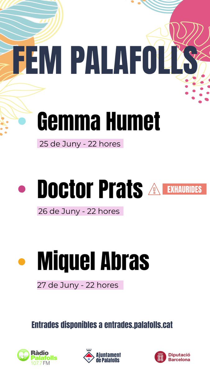 AjuntamentPLF's tweet photo. 🔴S'exhaureixen les entrades del concert de Doctor Prats al #FemPalafolls en menys de 3 hores

👏Moltes gràcies als qui ens feu confiança, segur que serà una entrada de l'estiu inoblidable!

🎟️Recordeu que encara podeu adquirir les vostres entrades per Gemma Humet i Miquel Abras https://t.co/IZrZ8w9hch