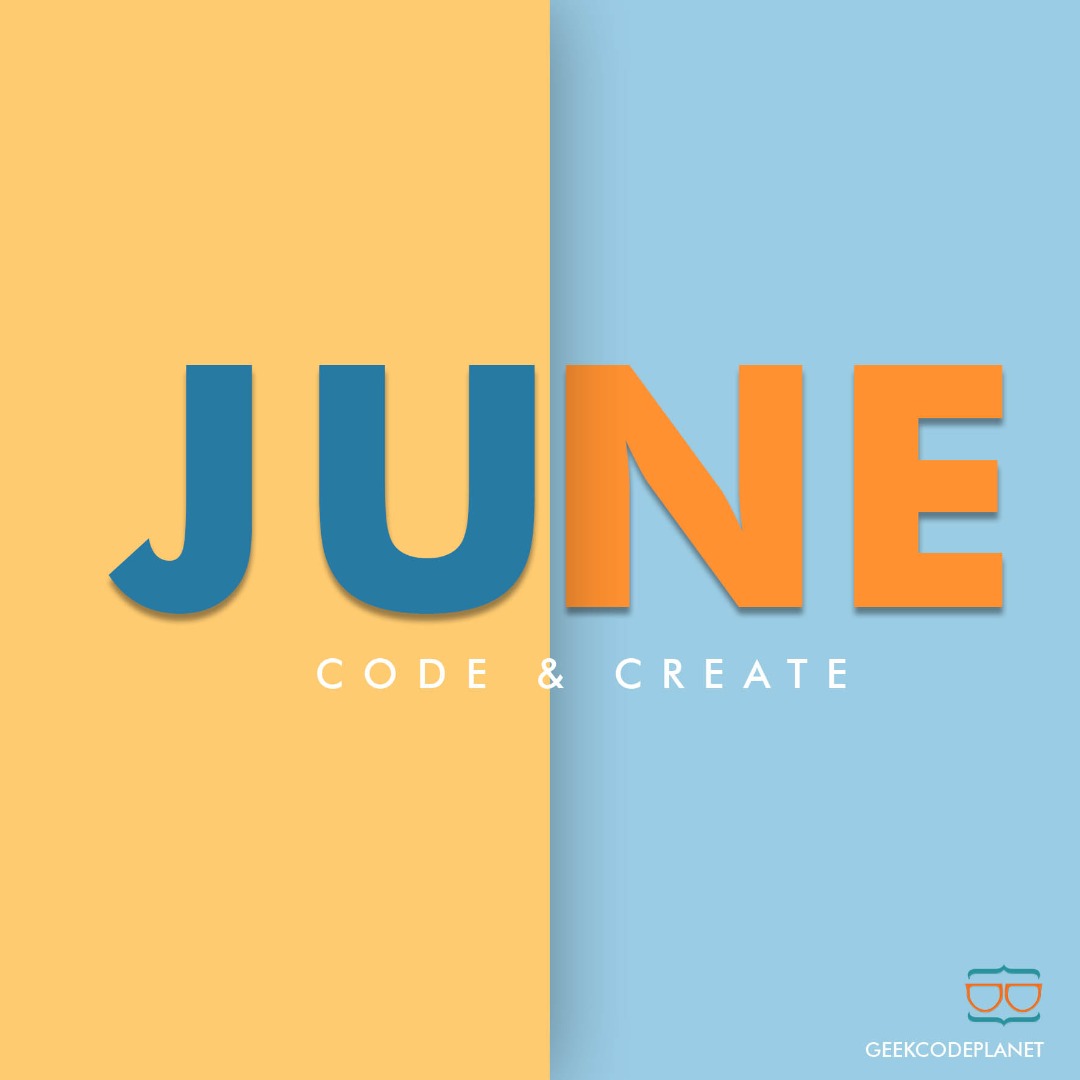 geekcodeplanet's tweet image. It&apos;s the 1st of June! What are your plans for this month? #June1st #programming #code