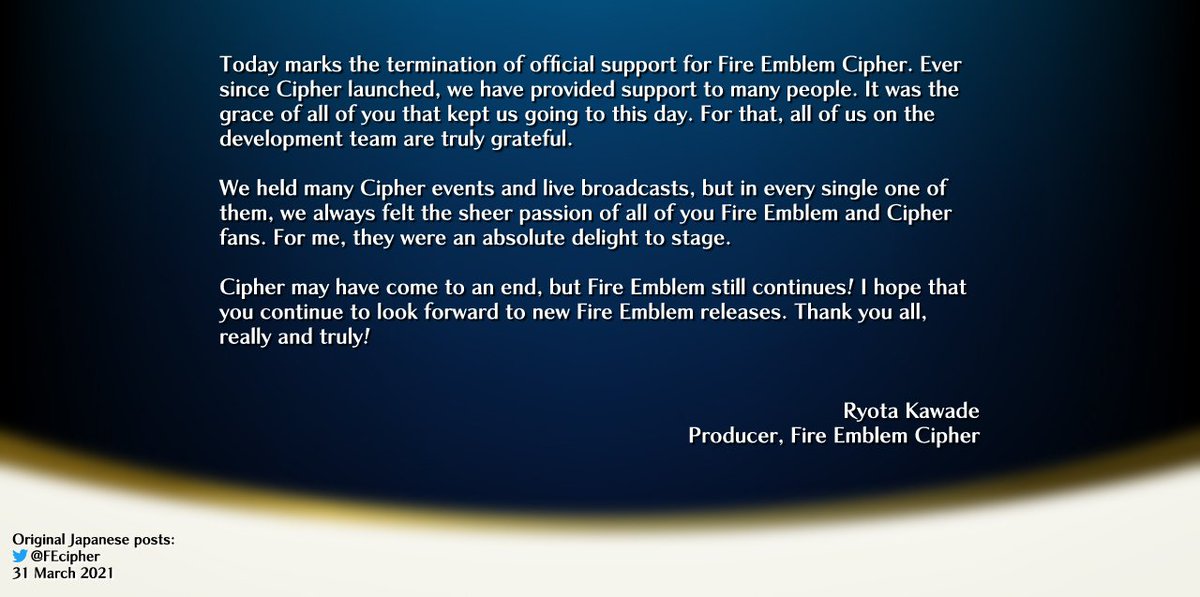On the day that official support for #FEcipher ceased, producer Ryota Kawade published one last message of thanks. Now, a belated tranlsation of that message.

Original tweets:
x.com/FEcipher/statu…
x.com/FEcipher/statu…
x.com/FEcipher/statu…