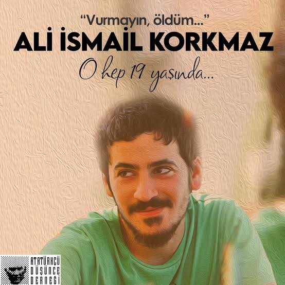 'VURMAYIN ÖLDÜM.'
Ali İsmail KORKMAZ...
O hep 19 yaşında....
#Gezi8yaşında
#AliİsmailKorkmaz