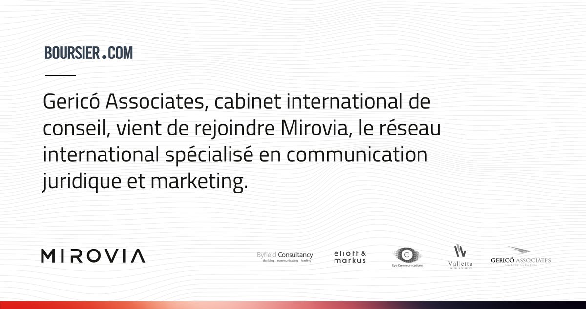 [🗞️<a href="/Boursier_com/">Boursier.com</a>] <a href="/GericoAssociate/">Gericó Associates</a> rejoint <a href="/MIROVIANETWORK/">MIROVIA</a> 🌍

🌐 Désormais Mirovia comprend 5 cabinets spécialisés dans le secteur juridique : <a href="/GericoAssociate/">Gericó Associates</a> (Espagne et Amérique Latine), <a href="/Byfield_PR/">Byfield</a>, <a href="/EyeComm_PR/">Eye Communications</a>, <a href="/EliottMarkus/">Eliott & Markus</a> et <a href="/VallettaRP/">Valletta PR Advisory</a>. ➡ bit.ly/2S07JDh