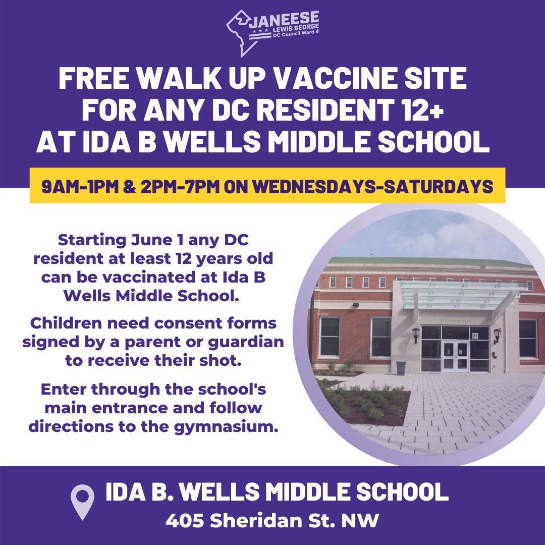 👋 #Ward4, starting this week we have a new vaccination site!

<a href="/IdaBWellsMS/">Ida B. Wells Middle School</a> at 405 Sheridan St NW is open on Wednesdays-Saturdays from 9am-1pm and 2pm-7pm for any resident at least 12 years old to get their shot. Spread the word! #GetVaccinatedDC💉
