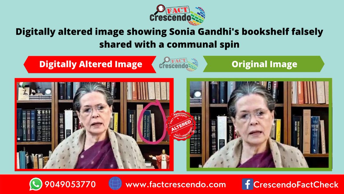 FactCrescendo's tweet photo. #FactCheck- Digitally altered image showing Sonia Gandhi's bookshelf falsely shared with a communal spin✅
@INCIndia @RahulGandhi #AlteredImage #BraketheFake #Facts https://t.co/fFxOrQSLoN