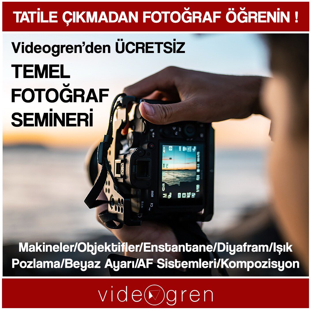 Videogren Youtube Kanalında ÜCRETSİZ Temel Fotoğraf Eğitimi...
07 Haziran 2021 Ptesi başlıyor! 
Temel Fotoğraf Semineri katılımcıların dijital fotoğraf dünyasının teknik ve yaratıcı yönlerini keşfetmelerine yardımcı olacak bir program...
1. oturum linki: youtu.be/Sm6_umHKrHQ