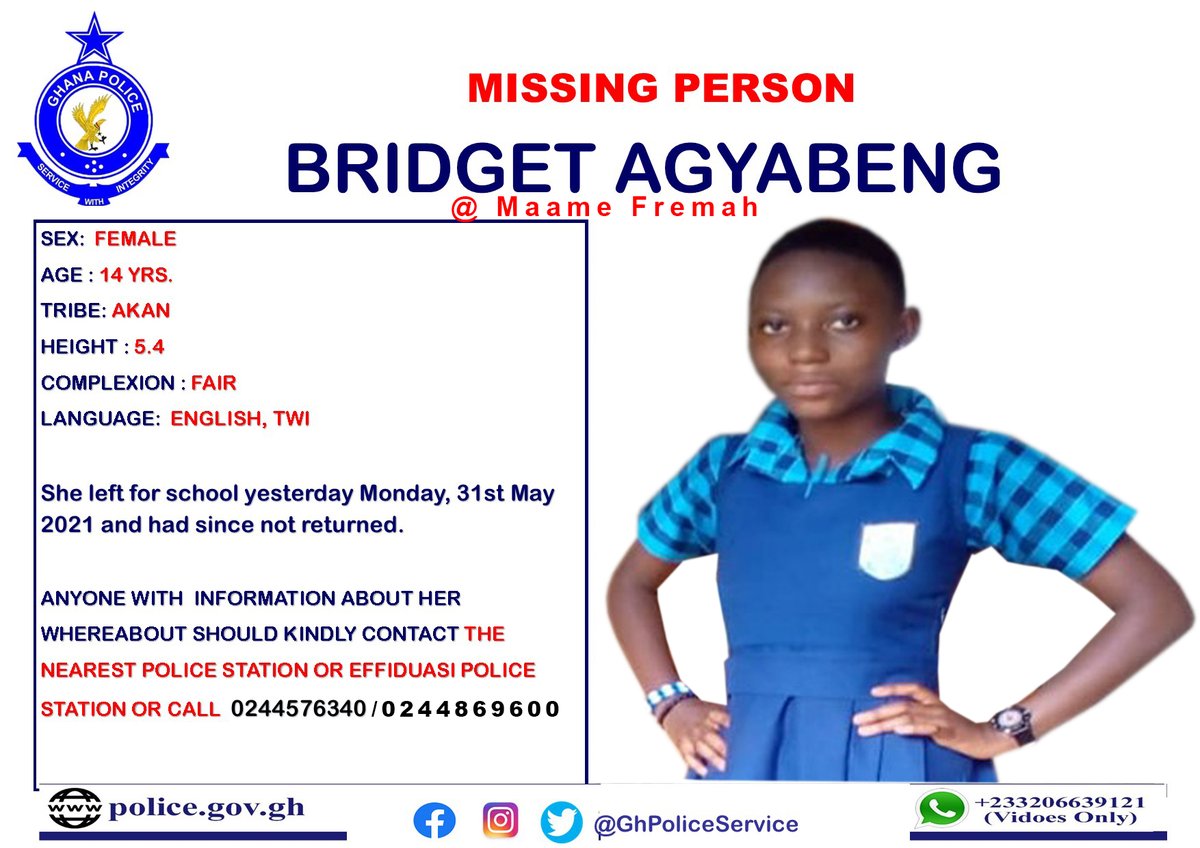 GhPoliceService's tweet photo. Missing Person: Anyone with information on the whereabouts of  Bridget Agyabeng should contact the nearest Police station or call the numbers provided on the image below. https://t.co/JX7QyO5KL0