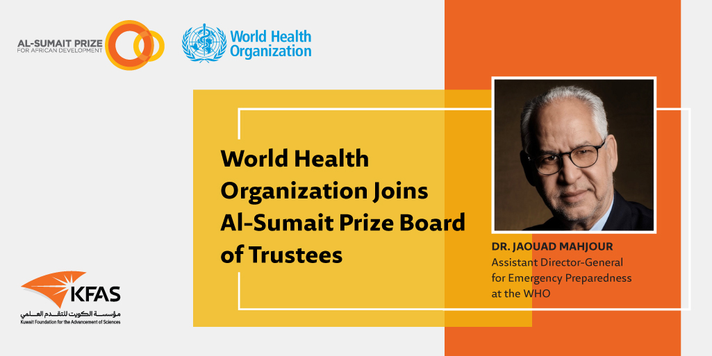 Assistant Director-General for Emergency Preparedness-World Heath Organization (WHO), Dr Jaouad Mahjour, has joined the Al Sumait Prize Board of Trustees representing the WHO. https://t.co/3PdjhWRpzi
