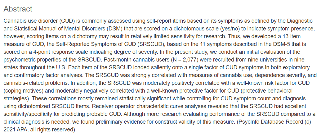 New research from <a href="/ResearchMJ/">RSMj</a> members <a href="/DylanKRichards/">Dylan Richards</a>, <a href="/SchwebelPhd/">Frank Schwebel, PhD</a>, and Melissa Sotelo: Self-Reported Symptoms of Cannabis Use Disorder: Psychometric testing and validation. 
psycnet.apa.org/record/2021-49…