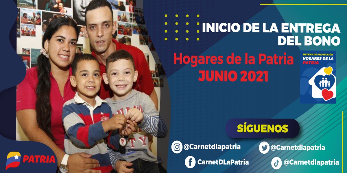 CarnetDLaPatria's tweet photo. #ATENCION Bienvenido Junio, y con el inicio de mes llega el Bono Hogares de la Patria, que desde hoy #1Jun está disponible para más de 6 millones de familias, a través del #SistemaPatria 

 #1AñoMétodo7Más7 #CarnetDeLaPatria https://t.co/0JCnl5elx4