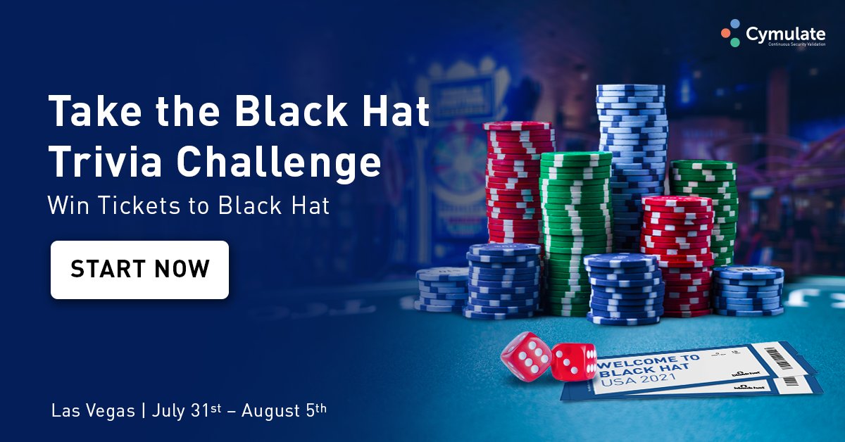 Cymulateltd's tweet photo. Get tickets to the Black Hat conference in Las Vegas! 
How? Take the cyber trivia challenge. All submissions with at least 2 correct answers will be entered into the raffle. Test my cyber trivia knowledge: https://t.co/0QyrTUXTcd
#BlackHatChallenge #Security #BlackHat https://t.co/7VKSsblFx9