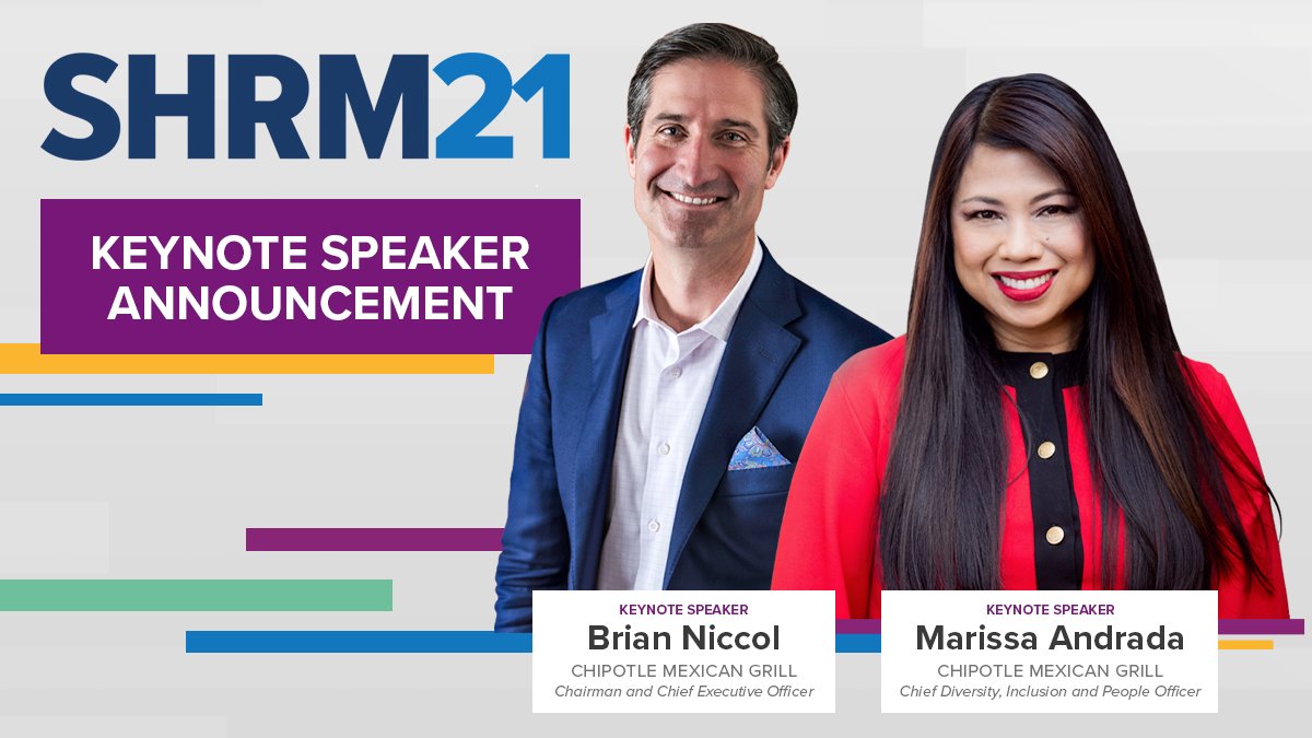 SHRM's tweet photo. SHRM is excited to announce #SHRM21 keynote speakers, @ChipotleTweets CEO Brian Niccol and CPO Marissa Andrada! Learn how Brian and Marissa led an incredible turnaround for Chipotle through transformative leadership and collaboration. Register now: https://t.co/dw4LnxjcxZ https://t.co/7Bf94rYjK7
