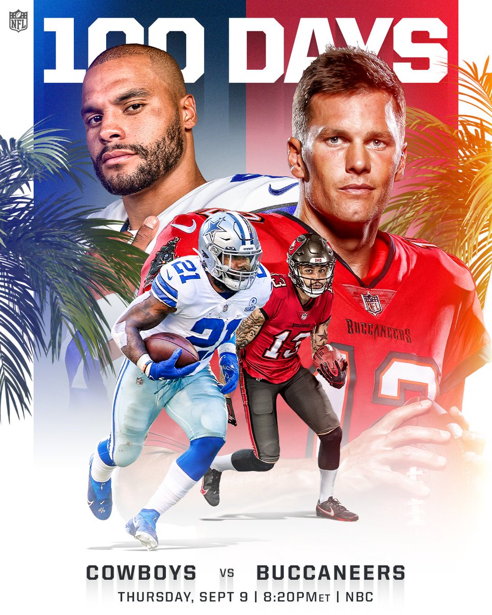 NFL's tweet image. 100 DAYS until the biggest season EVER!

@dallascowboys | @Buccaneers 

📺: NFL Kickoff 2021 -- Sept. 9 at 8:20pm ET on NBC