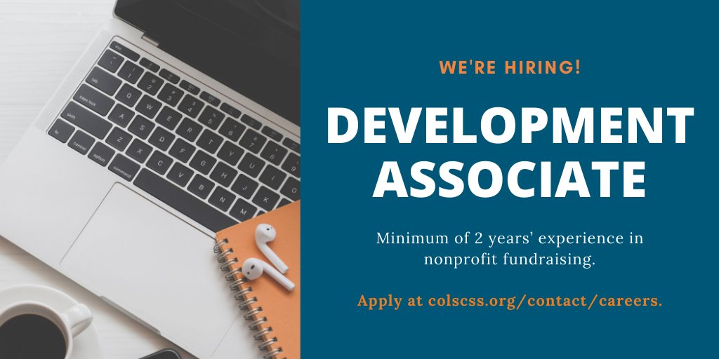 #NowHiring a Development Associate to help cultivate new donors, provide assistance with stewardship &amp; fundraising efforts, &amp; provide event support. 
Apply today at colscss.org/contact/careers!
#Employment #JobSeekers