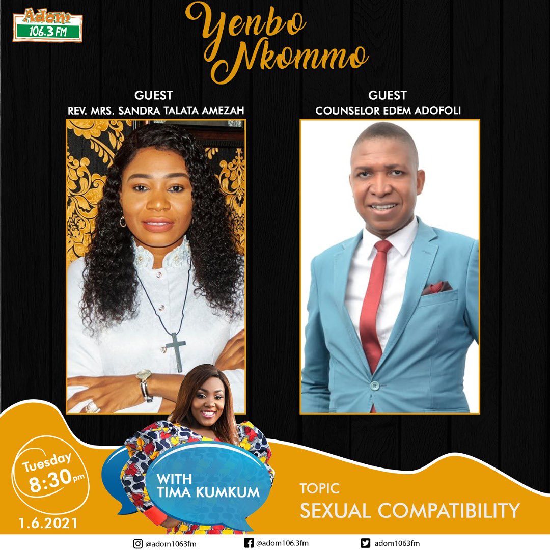 Adom1063fm's tweet photo. Yenbo Nkommo, tonight 8:30pm on Ghana'sπ¬π no.1 radioπ» station Adom 106.3 FM with Tima Kumkum @iamtimakumkum. Sexual Compatibility, topic for discussion #DontMissIt #GyeWoTwoβ https://t.co/K4DmfbWLRt