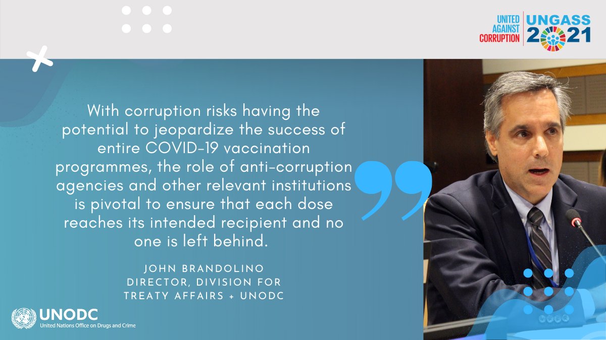 UNODC's tweet photo. #Corruption thrives in times of crisis. Corruption also has the potential to “jeopardize the success of #COVID19 vaccination programmes” said @JohnBrandolino, UNODC Director of the Division of Treaty Affairs

#UnitedAgainstCorruption #UNGASS2021 https://t.co/C6dDk7ArzP
