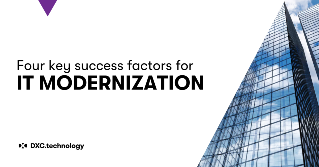 SegrestII's tweet photo. Explore these four key success factors for IT modernization from the experts @DXCTechnology. https://t.co/yQ1jU8iHIg https://t.co/xgwnmVViRa