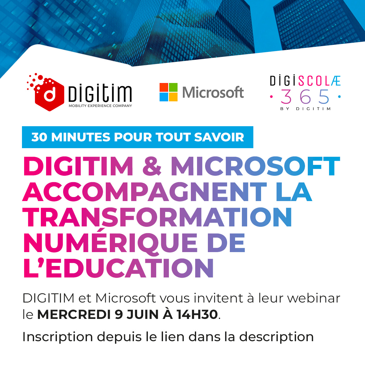 DIGITWEET_'s tweet photo. 🚀 DIGITIM &amp; MICROSOFT accompagnent la transformation numérique de l’#EDUCATION : 30 minutes pour tout savoir 

📣 Etablissements scolaires, #DIGITM et #Microsoft vous invitent à leur #webinar le mercredi 9 juin à 14h30.

Pour vous inscrire : https://t.co/GOaOYHtnkh

#digiscolae https://t.co/rI14OuH43j