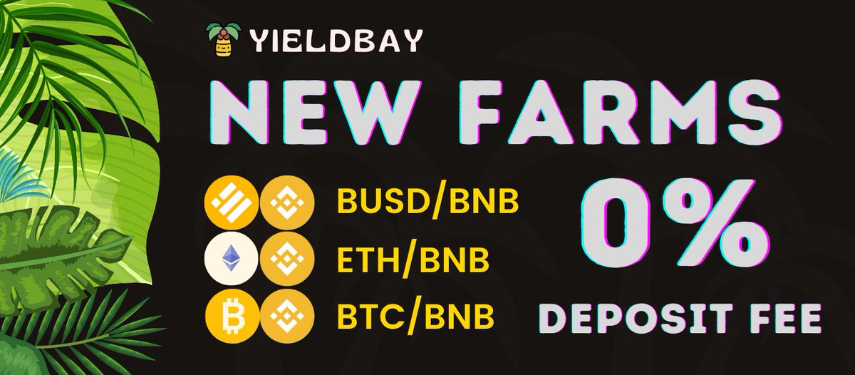 Yieldbay's tweet image. NEW FARMS LAUNCHING TODAY! 🧑‍🌾

1⃣ BNB/BUSD
2⃣ BNB/ETH
3⃣ BNB/BTC

0% Deposit fees!

$PALM #YieldFarming #bsc #BinanceSmartChain #AMM