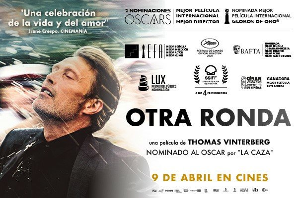 Otra ronda, un peliculón mayúsculo al que solo le ha faltado estar nominado en los Óscar a mejor película, guion y dirección