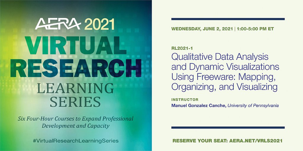 AERA_EdResearch's tweet image. The AERA 2021 #VirtualResearchLearningSeries kicks off at 1 pm ET tomorrow (June 2) with &quot;Qualitative Data Analysis and Dynamic Visualizations Using Freeware: Mapping, Organizing, and Visualizing.&quot; Learn more and register: aera.net/Professional-O… @manu_canche @PennGSE