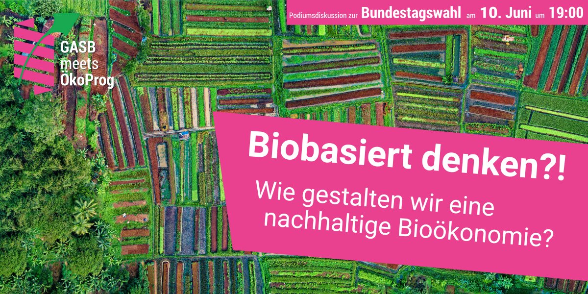 Im #Wissenschaftsjahr #Bioökonomie @w_jahr fragen wir uns, wie sieht eigentlich eine nachhaltige Bioökonomie aus? Was muss die Politik hierbei leisten? Darüber diskutieren wir mit Euch und jungen Politiker*innen am 10.06. bei #GASBmeetsÖkoProg. Anmeldung: bit.ly/3yJYGqF