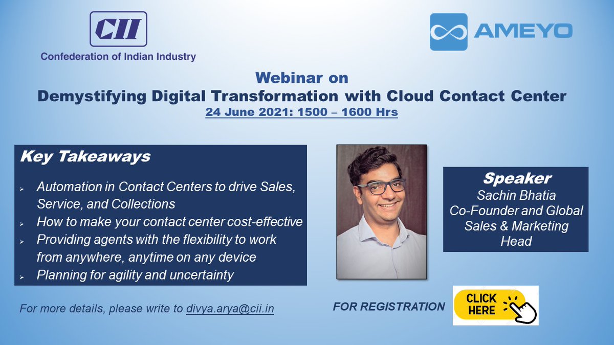CIIEvents's tweet photo. Attend #CIIWebinar on Demystifying Digital Transformation with Cloud Contact Centre on 24 June 2021 at 1500-1600 hrs. Mr. Sachin Bhatia, Co-founder &amp; Head, Global Sales &amp; Marketing, @AmeyoCIM will address the session. 
Register now➡️https://t.co/8azHJ7Il7r @CxMemories https://t.co/f3QVWqpS6q