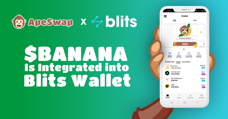 The #ApeSwap jungle is always growing🌴

Shoutout to <a href="/blitslabs/">Blits - DeFi For Humans</a> for integrating our precious $BANANA into their wallet😎 #HotDeFiSummer