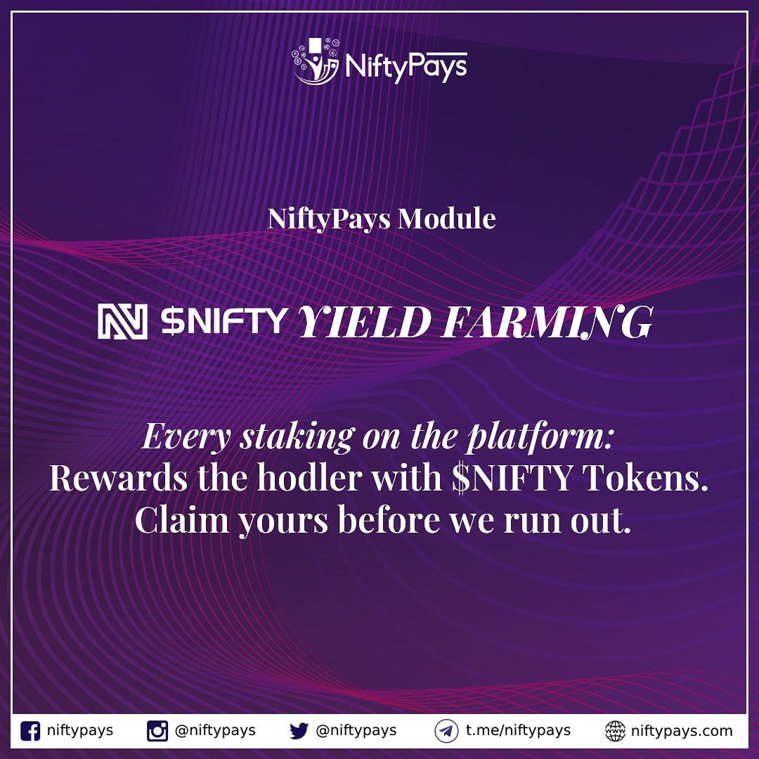 The staking on the platform with $NIFTY Yield Farming. NiftyPays rewards the hodler with $NIFTY Tokens. 

#NFT #NFTcommunity #nftart #blockchainartist #nftcollectibles #nftcollection #nftnews