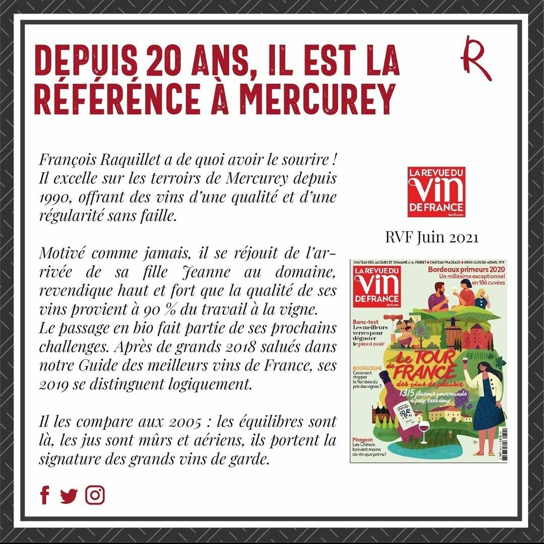 Nous sommes ravis de cette belle mise en avant par <a href="/LaRVF_mag/">La Revue du vin de France</a> de juin 2021 sur nos millésimes 2019.

#DomaineRaquillet #VinsdeBourgogne #Mercurey #LaRvf #Mercurey