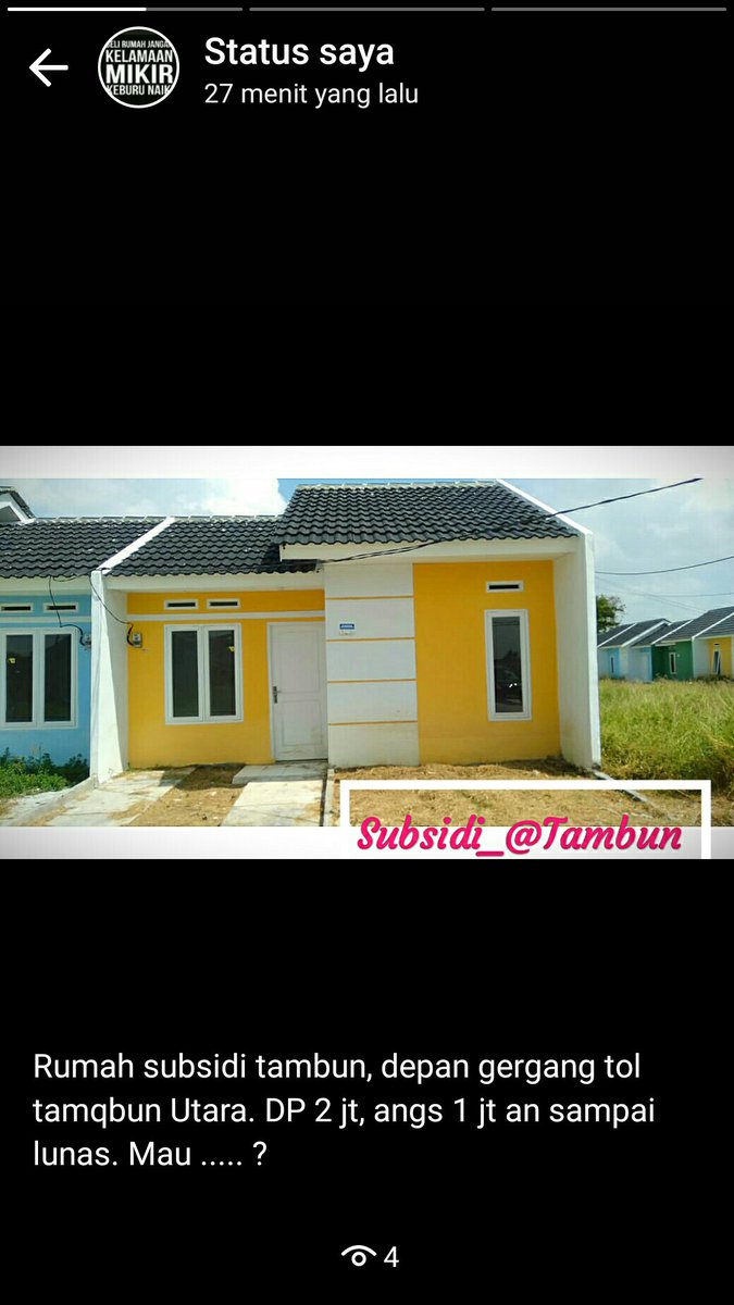 RUMAH SUBSIDI _@TAMBUN.

✅Sudah ga jaman ngontrak teruuus

2 juta punya rumah di sini, 
mau?.....
 2 kamar tidur
1  kamar mandi
    Ruang tamu
    Dapur
   Taman
LT : 60 
LB : 27

Akses langsung pintu toll tambun Utara.
Info &amp; booking : 081932626339