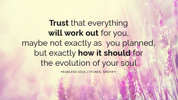 iamfearlesssoul's tweet photo. TRUST that everything will work out for you, maybe not exactly as you planned, but just perfectly for the evolution of your soul. https://t.co/gq5SsRf1t0