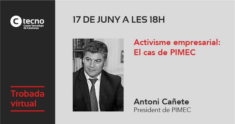 C_Tecnologic's tweet photo. 🗓️ Aquest dijous 17 de juny organitzem una trobada virtual entre empreses sòcies del #CTecno i @AntoniCanete, president de @pimec.

🗣️ El convidat ens parlarà sobre: "Activisme empresarial: El cas de PIMEC". #trobadesvirtuals #empresesCTecno https://t.co/V5LY2l2vLY