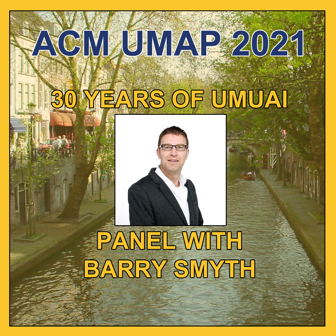 UMAPconf's tweet photo. At #UMAP2021 we celebrate 30 years of #UMUAI journal ๐ฅณ
There will be a special panel discussing the achievements and challenges ahead: https://t.co/j9fwameKHR
We are excited to announce @barrysmyth as our second panelist ๐ https://t.co/JCHWemBWCc