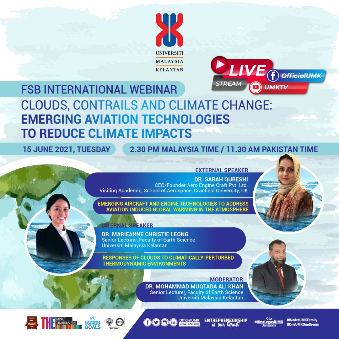 OfficialUMK's tweet photo. FSB INTERNATIONAL WEBINAR “Clouds, Contrails and Climate Change : Emerging Aviation Technologies to Reduce Climate Impacts”

Kita #BinaLegasiUMK Bersama
#OfficialUMK #UMKinfo #UMKmedia #EntrepreneurshipUniversiti https://t.co/CdPiHNVs17