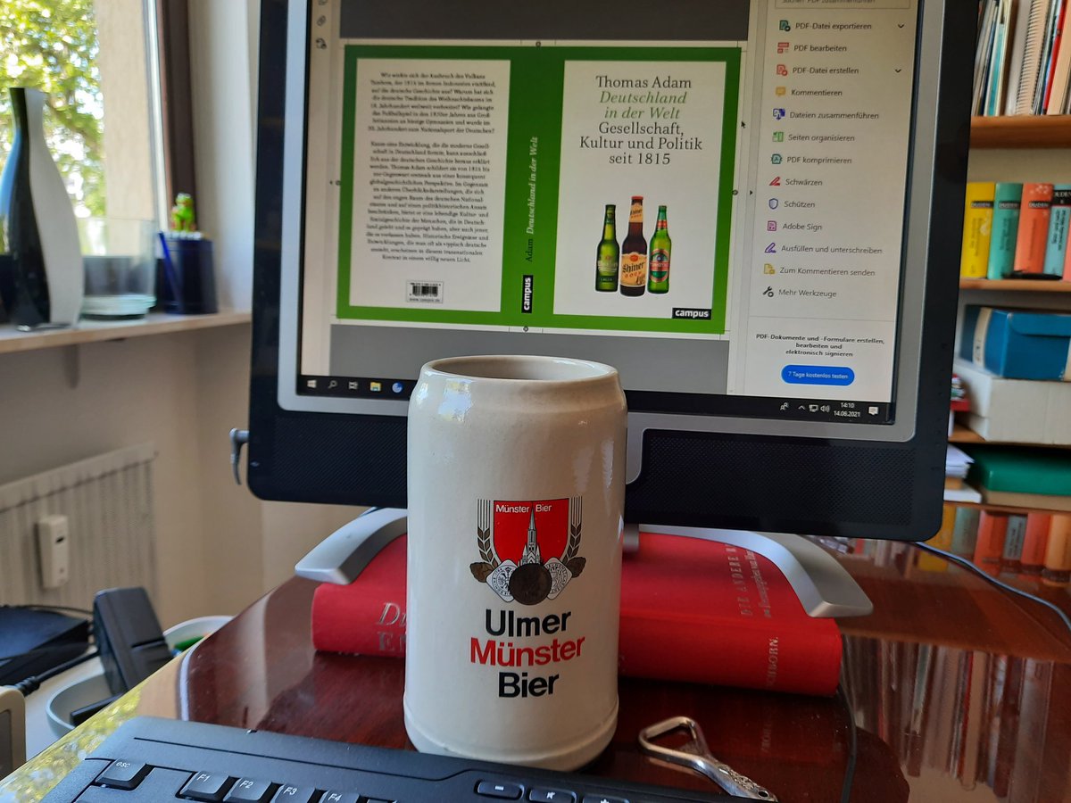 JuetzHD's tweet image. Lektor at home gibt das Cover einer Überblicksdarstellung zur deutschen Geschichte frei, in der @ProfThomasAdam Gesellschaft, Kultur und Politik seit 1815 in  transnationaler Perspektive  beschreibt. Die schäumende Belohnung gibt es aber erst nach Feierabend.