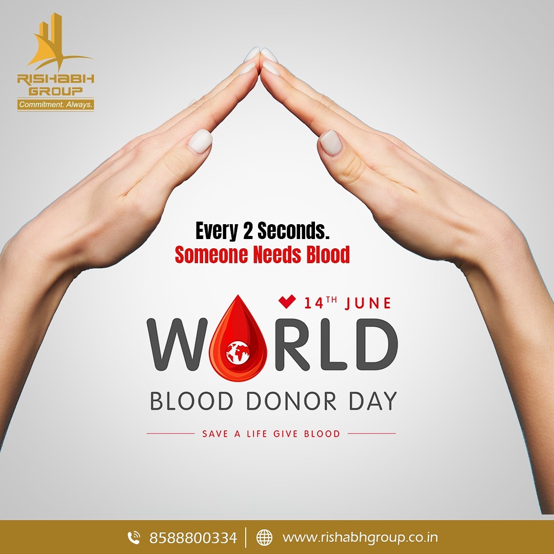 Celebrate and thank people who give blood and urge more individuals to begin contributing. Happy World Blood Donor Day

Visit Our Website: rishabhgroup.co.in

Explore more details and Book a site visit now 
Call/ whatsapp me. Mobile: +91 8588800334

#RishabhGroup