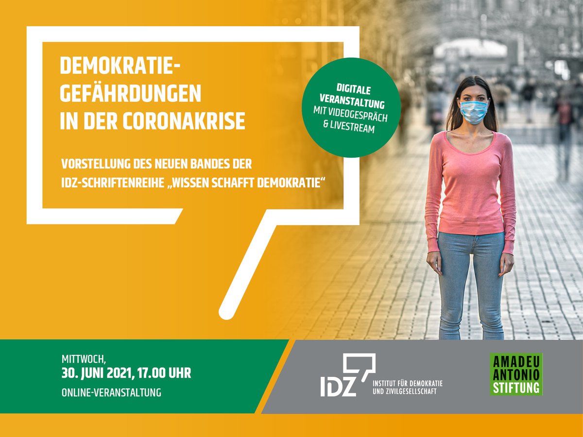 IDZ_Jena's tweet photo. Am 30.6. erscheint der neue Band unserer Schriftenreihe #WissenschafftDemokratie mit dem Schwerpunkt #Demokratiegefährdungen in der #Coronakrise; wir laden herzlich zur Vorstellungsveranstaltung mit Kurzvorträgen und Diskussion um 17 Uhr ein; Anmeldung: https://t.co/9ED4jqboOw https://t.co/J1RtSIwCpC