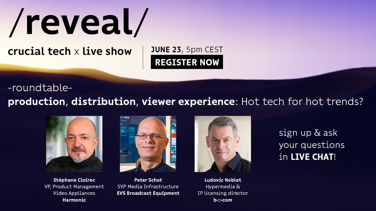 [Speaker release] Production, distribution, viewer experience: Hot tech for hot trends? Don't miss our #roundtable with Stéphane Cloirec <a href="/HarmonicInc/">Harmonic Inc</a>, Peter Schut <a href="/EVSEquipment/">EVS Broadcast Equipment</a> and <a href="/BLudovicnoblet/">LudovicNoblet-pro</a> on June 23rd! Register now 👉 bit.ly/3wG3WcP #broadcast #HDR #reveal