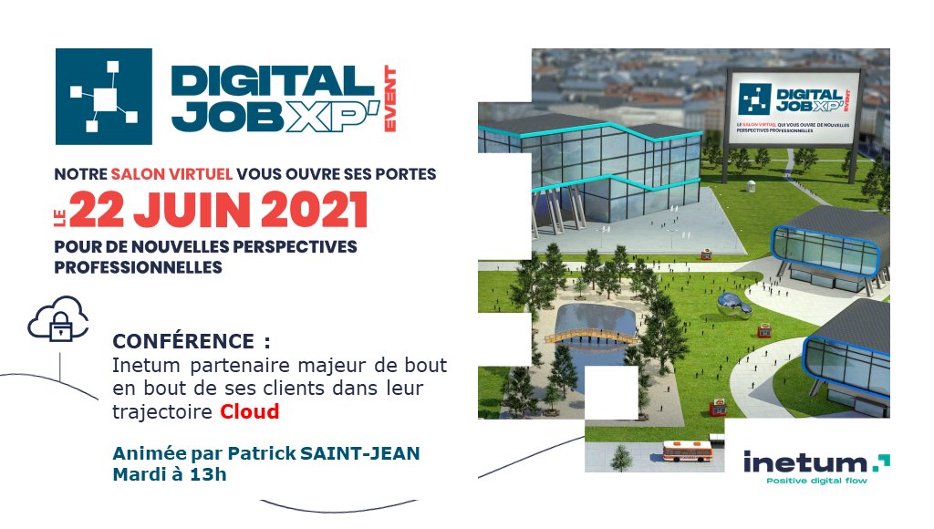 inetum_fra's tweet photo. 🔹Mardi 22 juin à 13h conférence animée par Patrick Saint-Jean :"Inetum partenaire majeur de bout en bout de ses clients dans leur trajectoire #Cloud"
Participez au #DigitalJobXP Event!
Inscription➡https://t.co/nVJdKQG8Pr
#liveYourpositivedigitalflow #recrutement #offresdemploi https://t.co/etEBS1DJTE