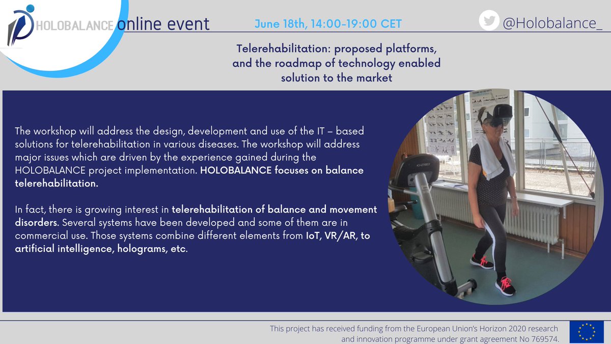 🎤#HolobalanceWorkshop - Telerehabilititation 
👥Discover all the speakers of this extraordinary online edition on #telerehabilitation of balance and movement disorders and #healthcare!  
🗓️18 June 2021
➡️Register here: holobalance.eu/workshop-on-te…
#eHealth #rehabilitation #H2020