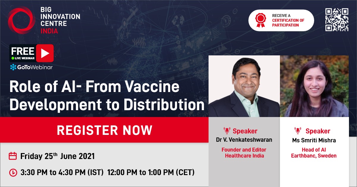 Spare some time to wrap your head around how was it all possible? We have the answers for you in our Webinar 'Role of AI: From Vaccine Development to Distribution'. See you on 25th June 2021. 
Register Here: lnkd.in/gcz8s-7
#BICIndia #BIC #innovation #webinar #AI