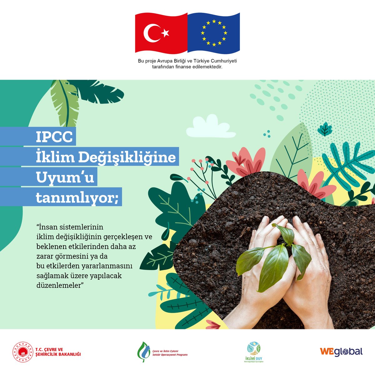 klim değişikliğine uyum; IPCC tarafından “İnsan sistemlerinin iklim değişikliğinin gerçekleşen ve beklenen etkilerinden daha az zarar görmesini ya da bu etkilerden yararlanmasını sağlamak üzere yapılacak düzenlemeler” olarak tanımlanmaktadır. 
#iklimiduy #iklimdeğişikliği