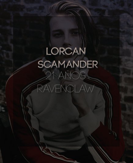 ─── ❖ ── ✦ ── ❖ ───
        LORCAN SCAMANDER.

❱ 21 años.
❱ Ravenclaw.
❱ Ocupación a elección del user. 

Cualquier cambio de dato es posible. #RT para difundir.