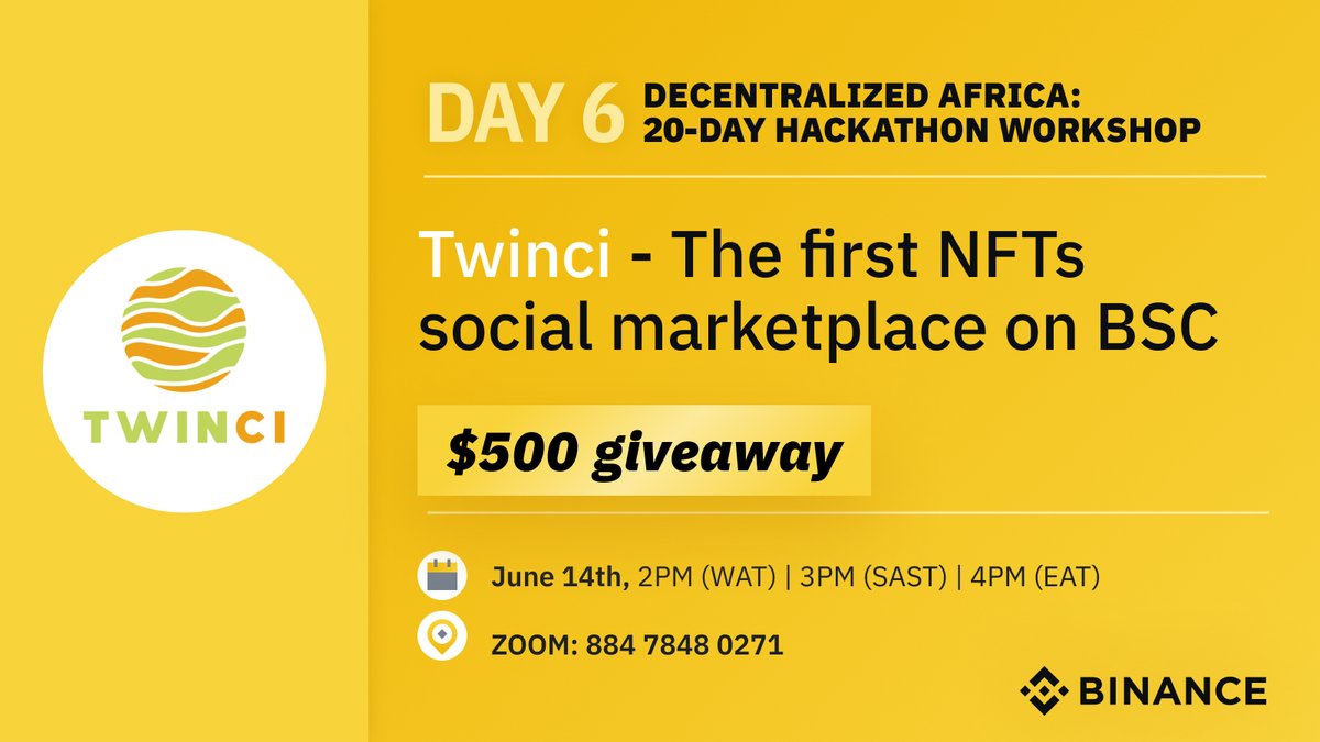 #AfricaHackathon DAY 6

Today, we'll be discussing with the team at <a href="/twinciio/">Twinci</a>  on the theme "The First NFTs Social Marketplace on BSC"

REGISTER NOW 🕰 us02web.zoom.us/webinar/regist…

Attend &amp; learn all you need to know.
⏰ 2PM WAT, 3PM SAST, 4PM EAT
💰 $500 in giveaways
⚡️ RT this post