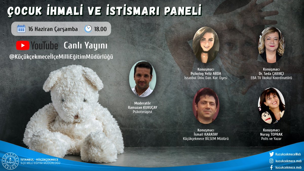 KucukcekmeceMeb's tweet photo. 📢Küçükçekmece İlçe Millî Eğitim Müdürlüğü olarak
📌Kıymetli panelistlerimizin katkılarıyla düzenleyeceğimiz
‼️"Çocuk İhmali ve İstismarı" konulu panel 
🗓16 Haziran Çarşamba
⏰18.00'de 
👉 İlçemizin YouTube hesabından canlı yayın ile gerçekleştirilecektir.
🌟Hepiniz davetlisiniz https://t.co/UNraRAwkr9