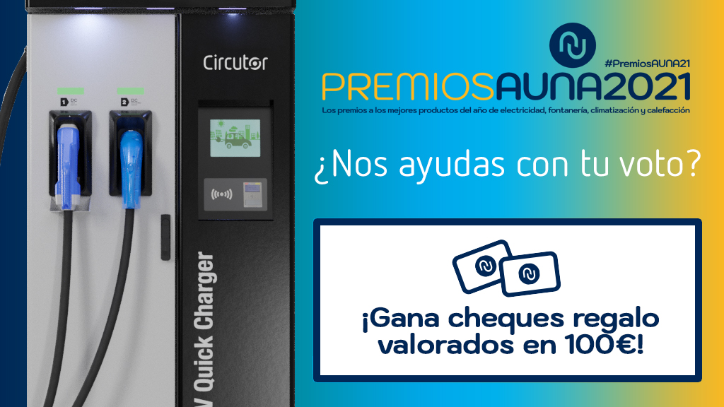 circutor's tweet photo. Participa con tu voto en los #PremiosAUNA21 y entrarás en el #Sorteo de #ChequesRegalo de 100€ !! #AunaShowMustGoOn. https://t.co/A7xTSyHZQu https://t.co/MEIZ820GoT