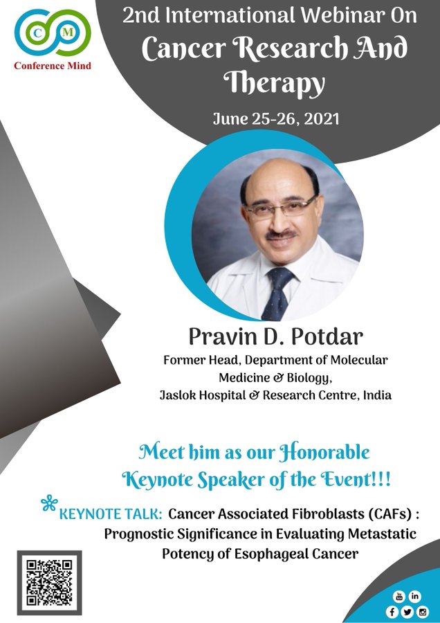 Cancer_webinar's tweet photo. Live Talk on 2nd International Webinar on Cancer Research And Therapy which is scheduled on #June 25-26, 2021.
Keynote Speaker - Pravin D. Potdar (Former Head, Department of Molecular Medicine &amp; Biology, Jaslok Hospital &amp; Research Centre, #India)
#conferencemind #oncology https://t.co/NQt2eUhSTD